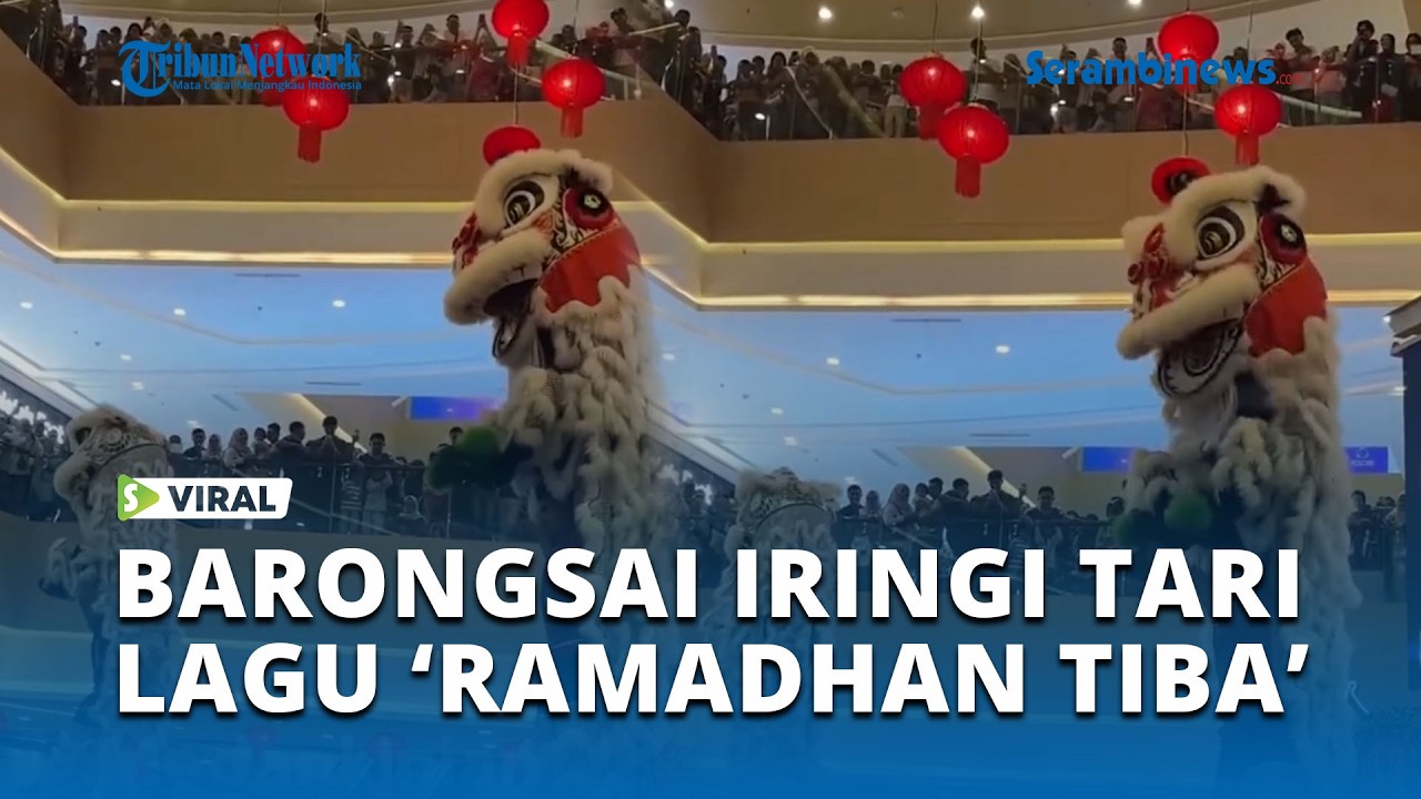 Barongsai Menari di Iringan “Ramadhan Tiba”, Simbol Toleransi yang Bikin Haru