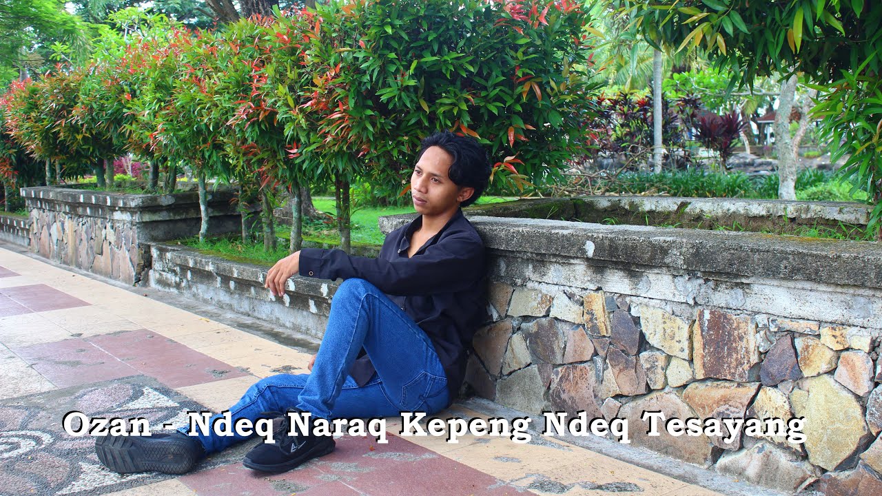 Ozan - Ndeq Naraq Kepeng Ndeq Tesayang