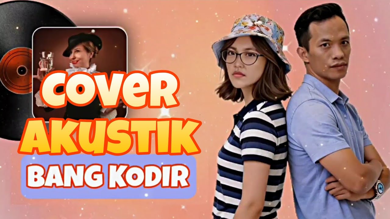 Bang Kodir - Mirnawati || Cover Akustik #lagulawas 