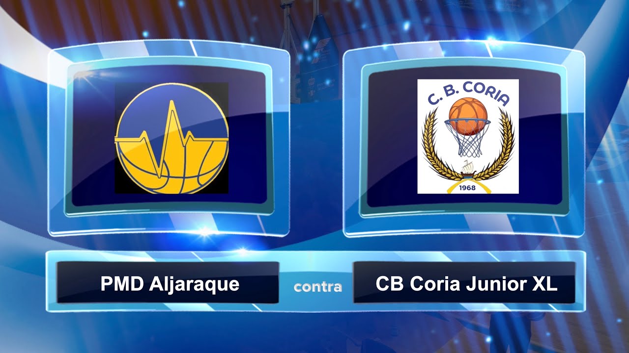 PMD Aljaraque - CB Coria XL Junior
