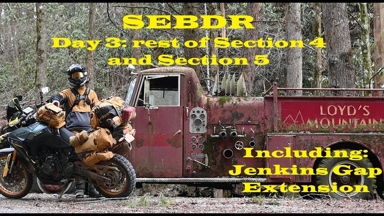 Southeast BDR: Day 3- Sections 4&5 with Jenkins Gap Extension