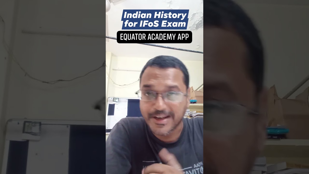 Indian History for IFoS Exam 