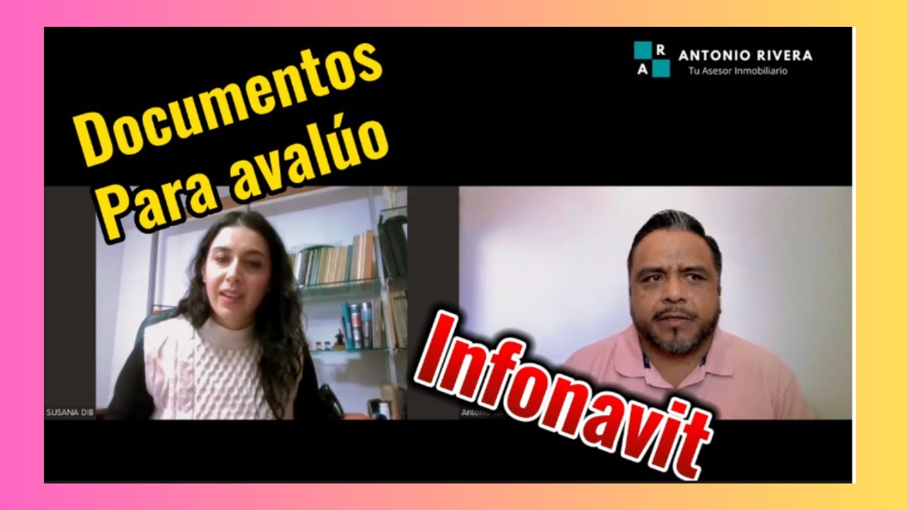 👉DOCUMENTOS PARA AVALUO INFONAVIT 2025