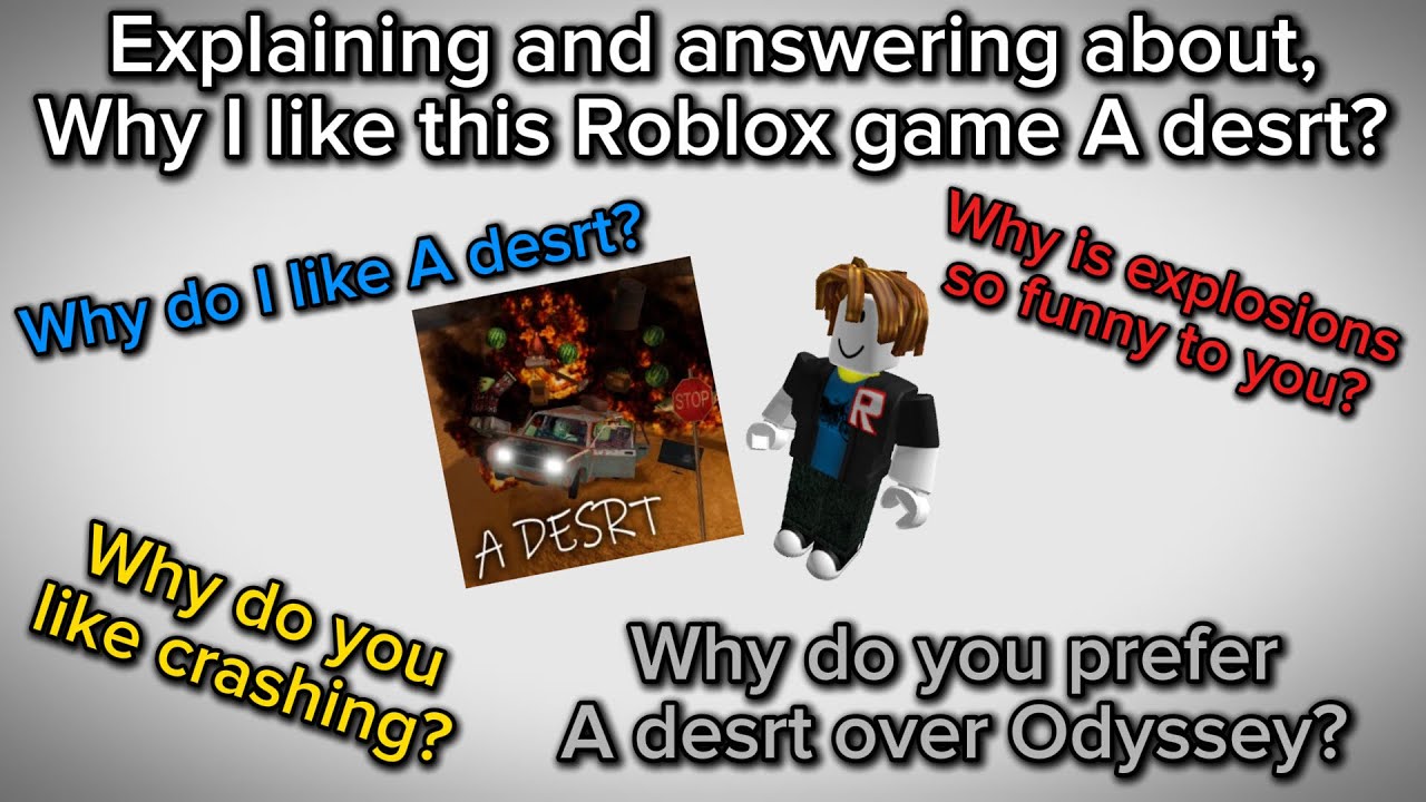 Explaining and answering about, Why I like this Roblox game “A desrt”?