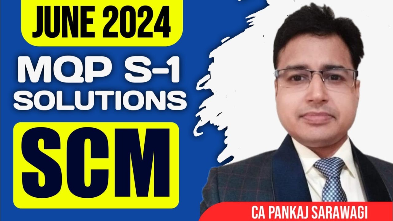 SCM MQP | Solution June 2024 | Set - 1 | CMA Final | CA Pankaj Sarawagi