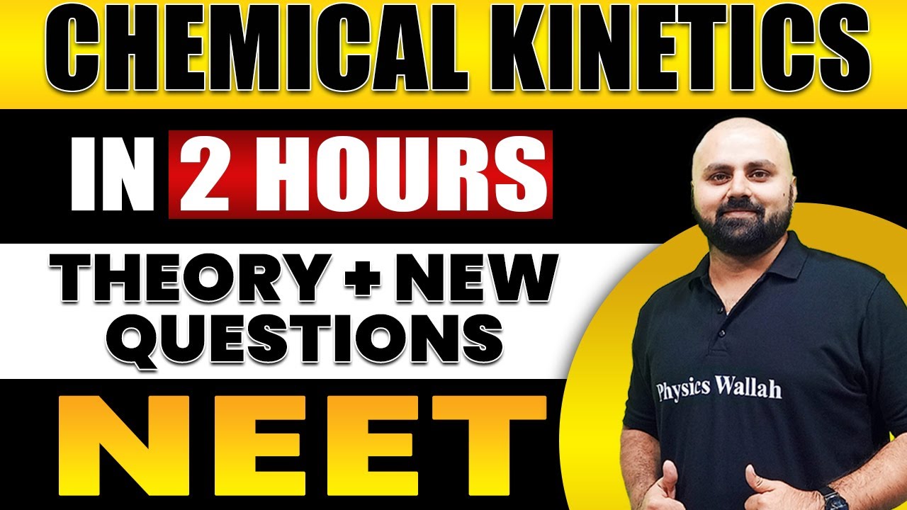 CHEMICAL KINETICS in 2 Hours | All Theory + Expected Questions for NEET