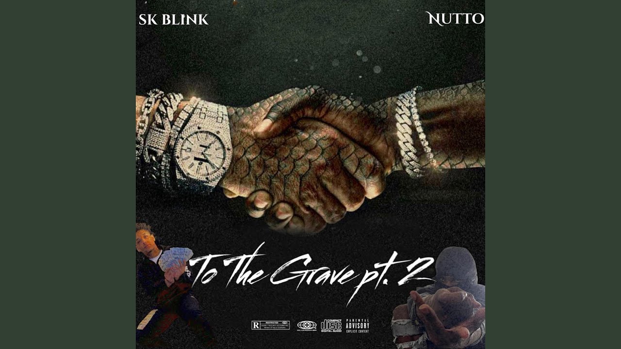 To The Grave Pt. 2