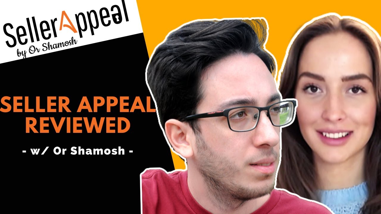 SellerAppeal Review w/ Or Shamosh | Amazon Suspension Appeal Service