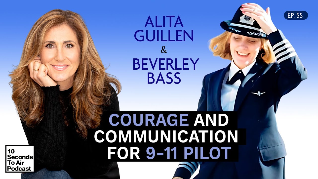 Courage and Communication For 9-11 Pilot Beverley Bass