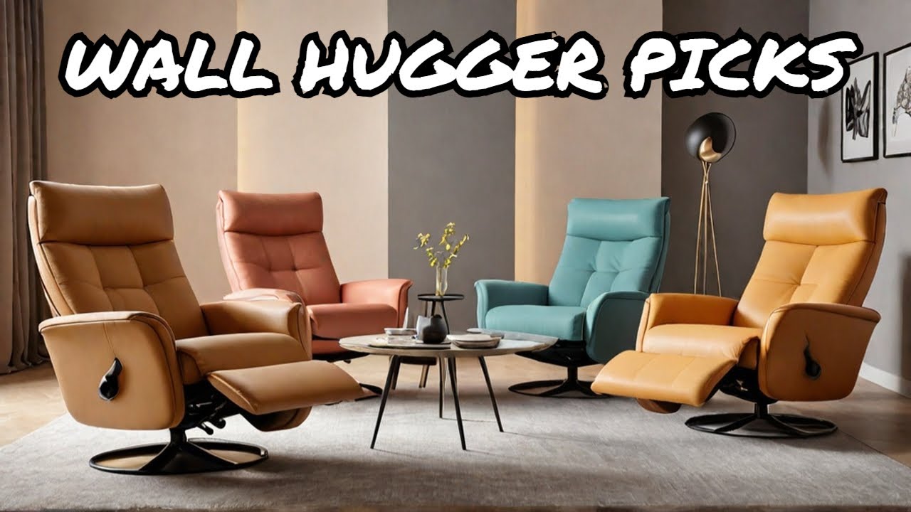 Top 5 Best Wall Hugger Recliners in 2025 &ndash; Ultimate Comfort & Space-Saving!