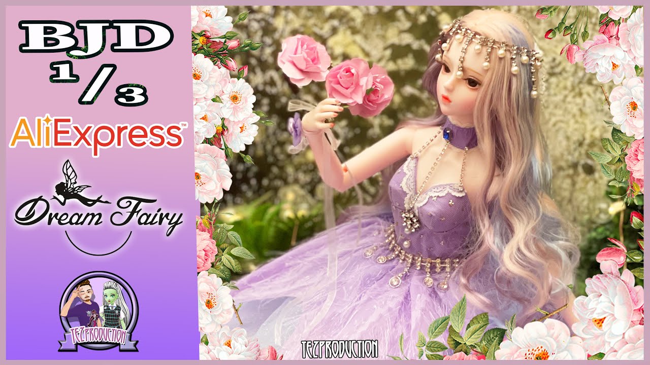 UNBOXING BJD AliExpress DREAM FAIRY DBS : Pamela 1/3 62 cm