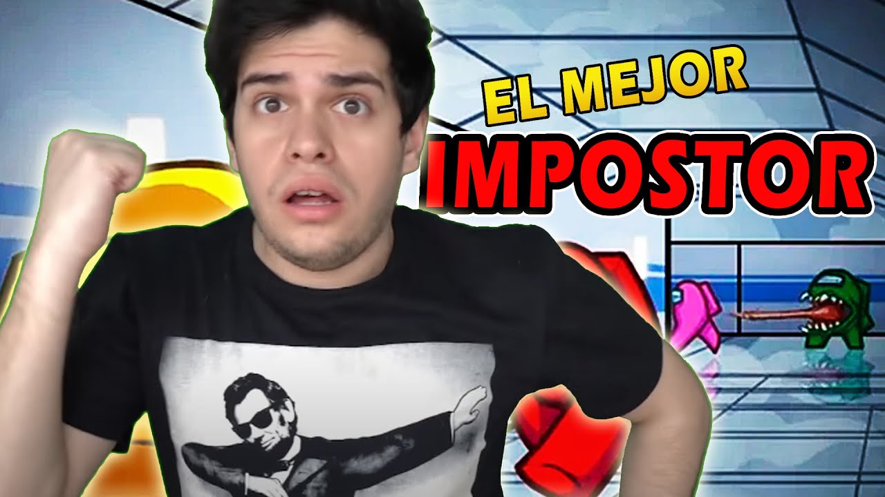 CONFIESA SER EL IMPOSTOR Y GANA LA PARTIDA IGUAL - EL DEMENTE JUEGA AMONG US CON STREAMERS