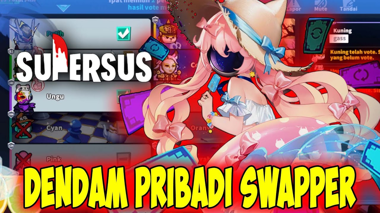 HANYA DENDAM PRIBADI SWAPPER !! Super Sus Indonesia