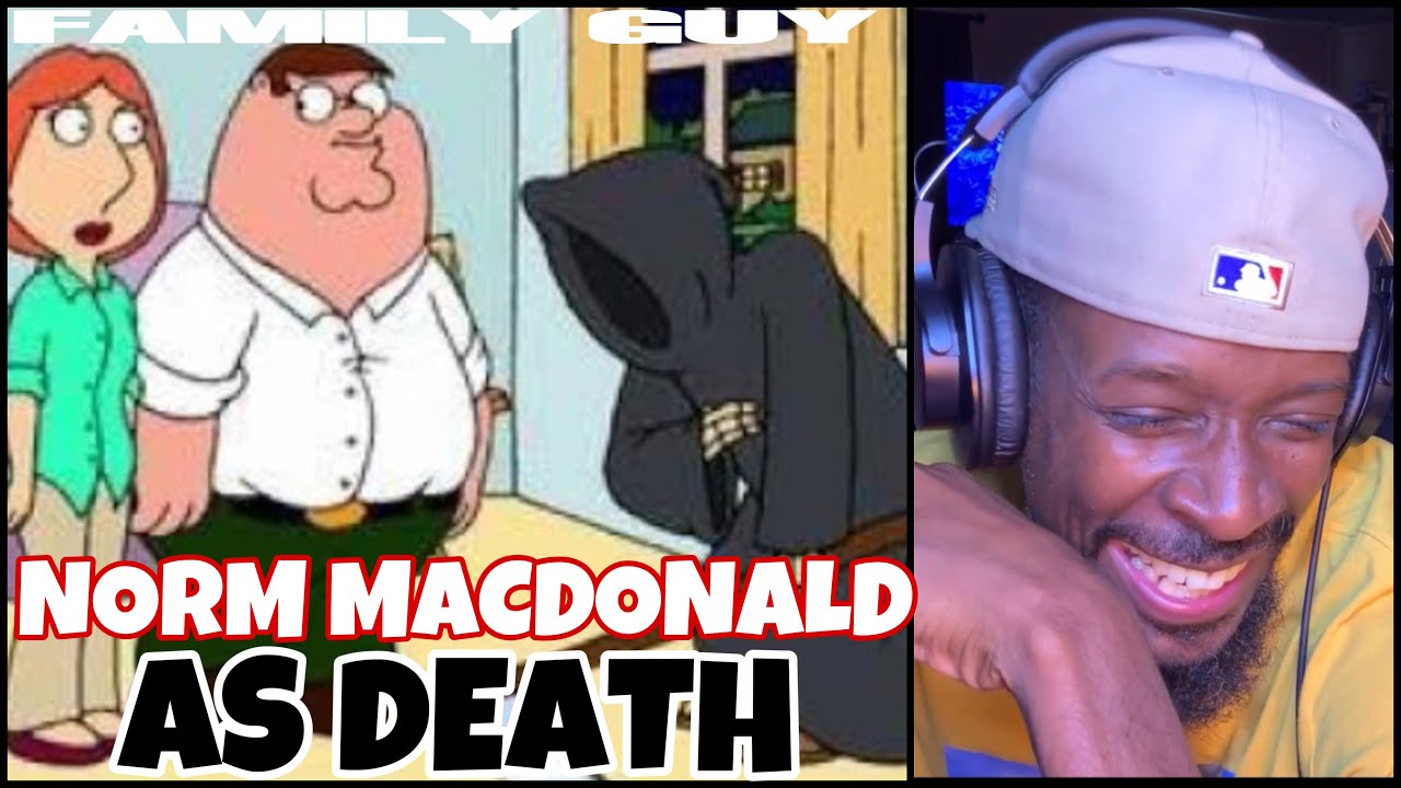 FAMILY GUY | Norm MacDonald As Death | Reaction