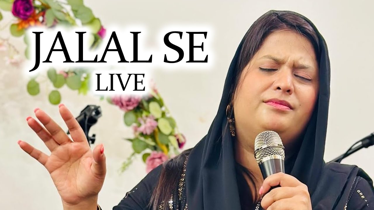 JALAL SE (LIVE) - Tehmina Tariq & Arif Bhatti ft. Heart of Worship - New Masih Geet Zaboor 2024