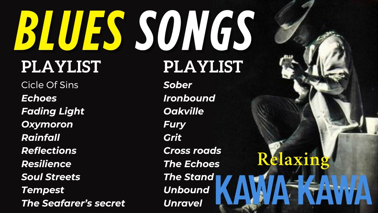 Kawa Kawa Blues | Best of Slow Blues/Rock #1