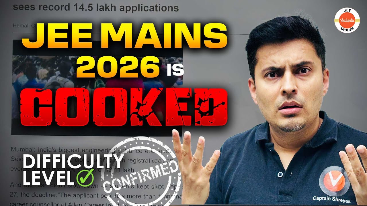 Shocking JEE 2026 Update ☠️ Difficulty & Registration for JEE Mains Breaks Records😢 | Shreyas sir