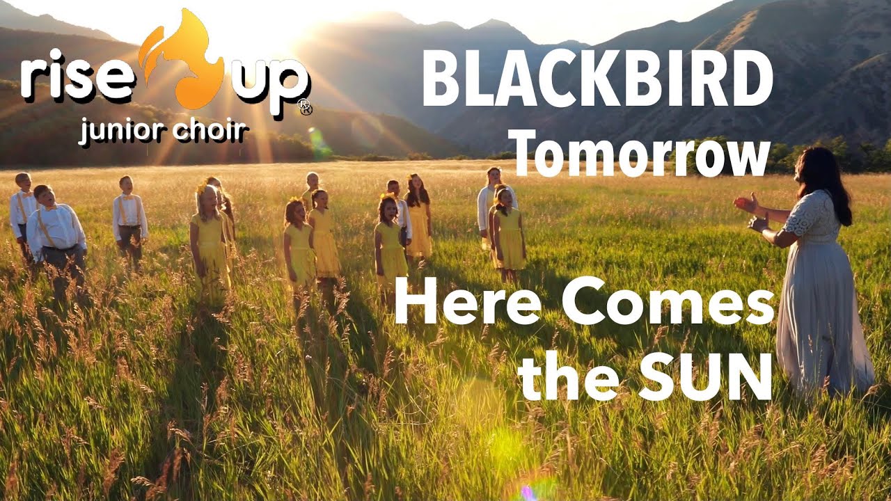 Blackbird/Tomorrow/Here Comes The Sun Mashup | (Cover) Rise Up Junior Choir