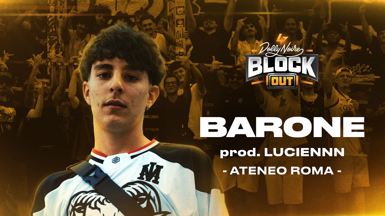 Barone prod. Luciennn | Ateneo Roma | Dolly Noire Block Out Ep.4