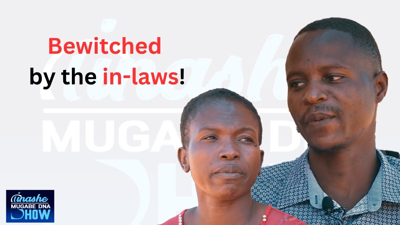 BEWITCHED BY INLAWS:TINASHE MUGABE DNA SHOW S18 EP24