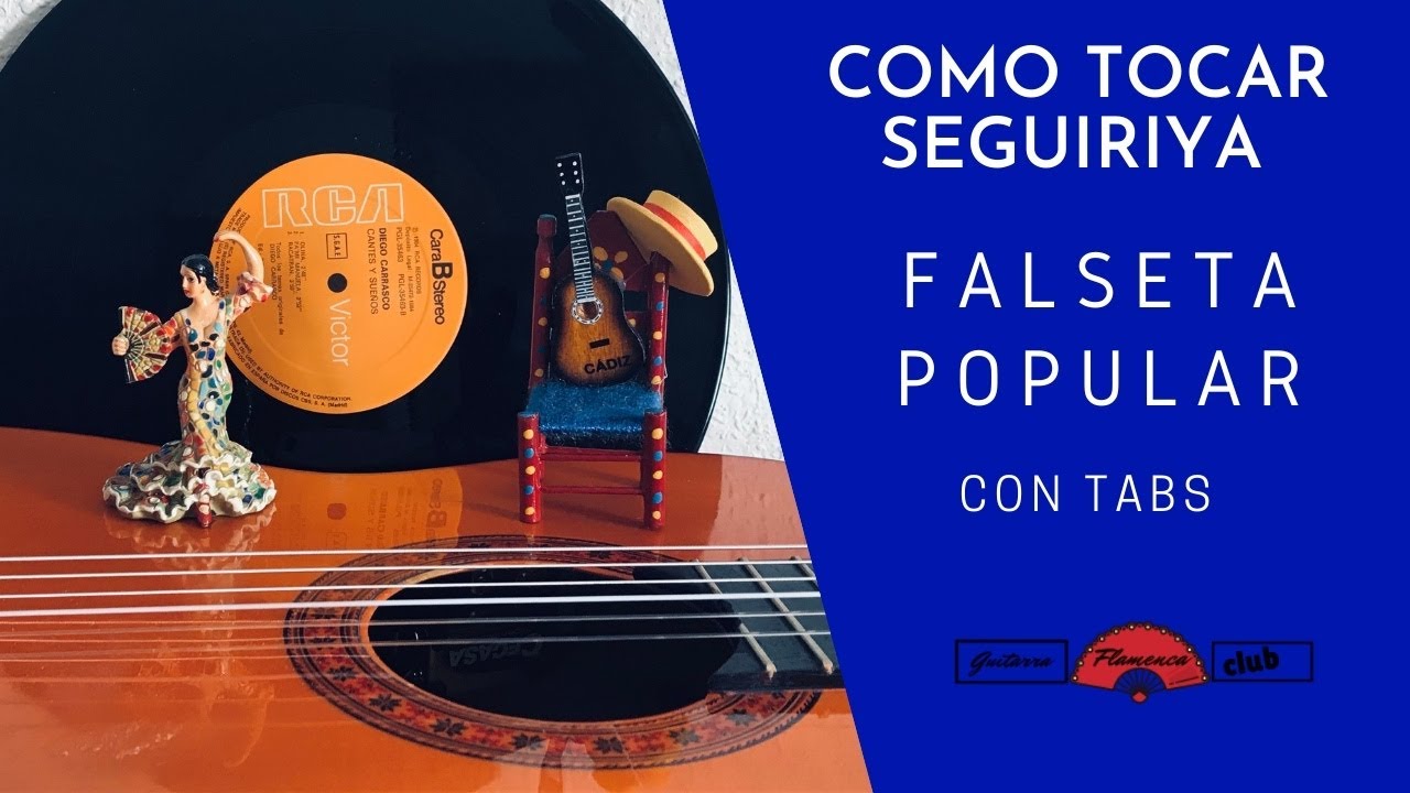 Cómo tocar seguiriya: falseta popular fácil.