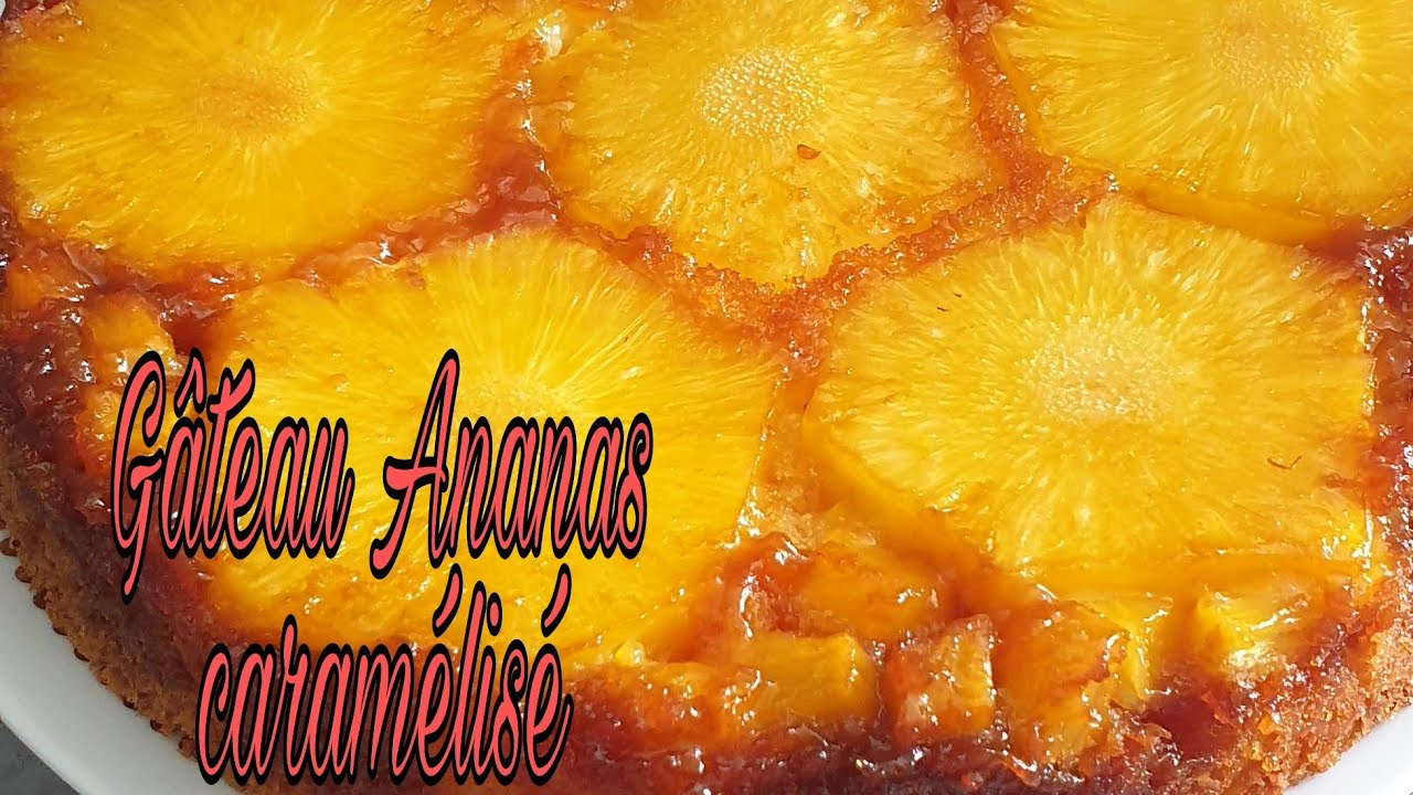 Gâteau Ananas caramélisé 🍍
