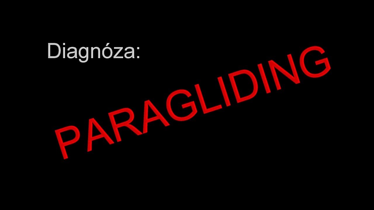 Diagnóza: Paragliding