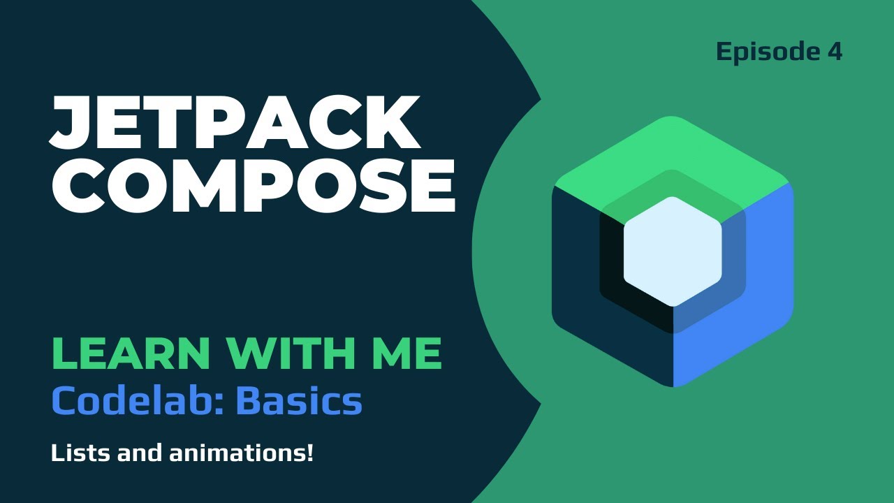 Jetpack Compose Lists and Animations!