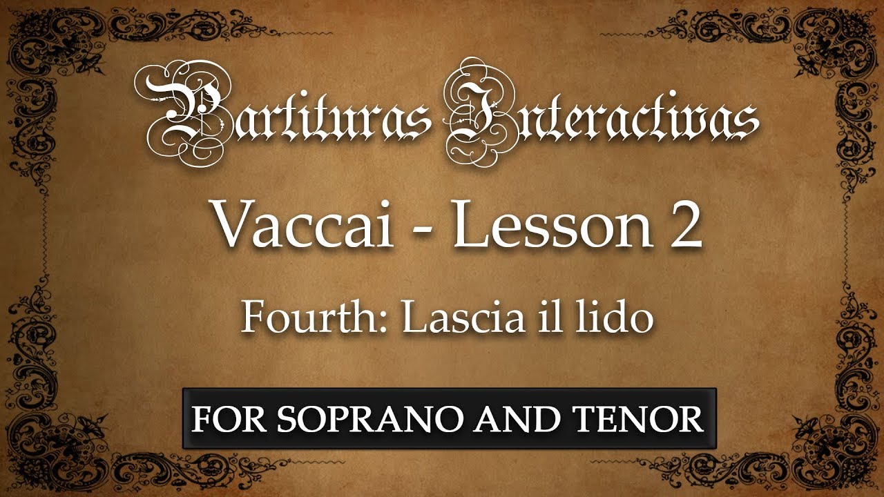 Vaccai KARAOKE FOR SOPRANO AND TENOR: Lesson 2 - Fourth (Lascia il lido - Key: G)