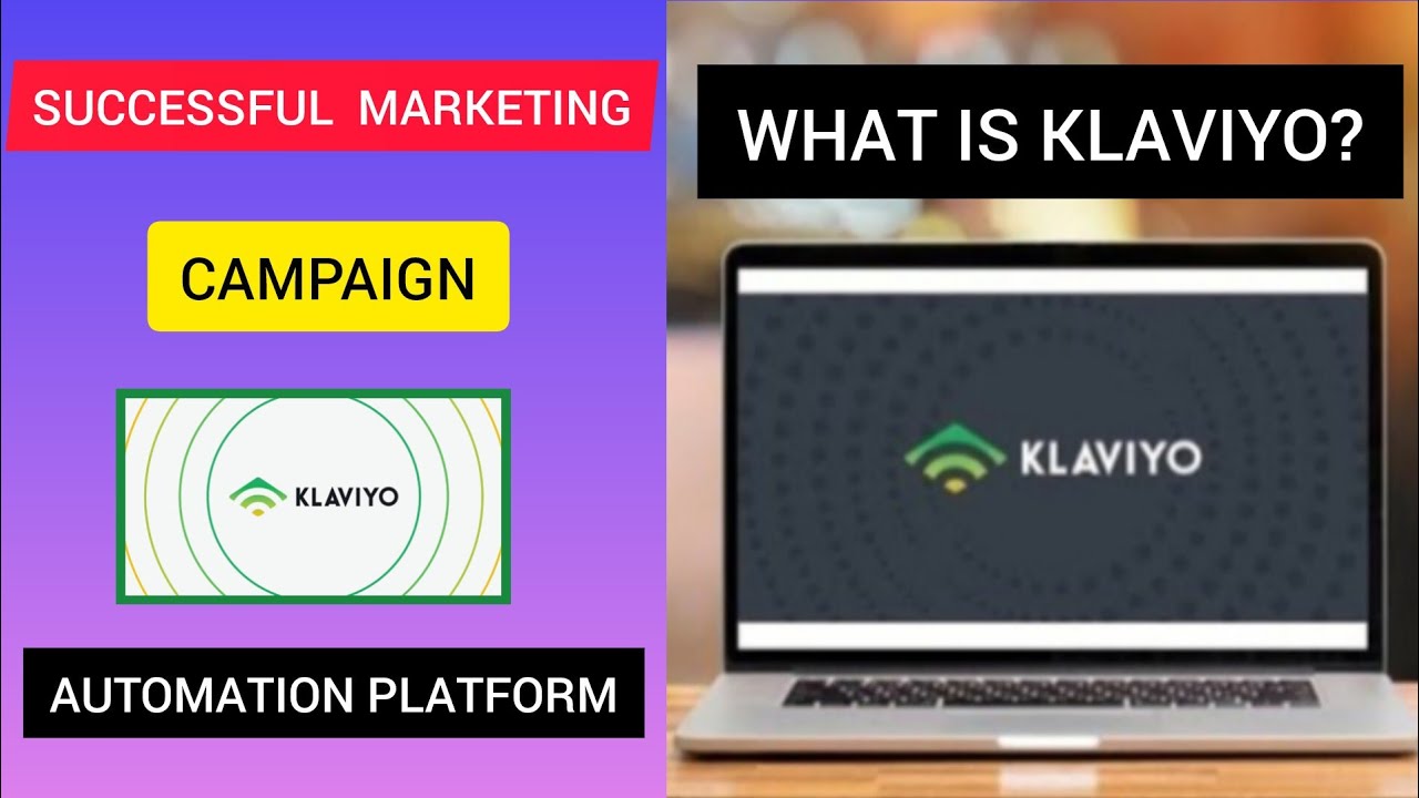 What is Klaviyo? | Ultimate Successful Marketing Campaign | Integrate Klaviyo Automation Platform