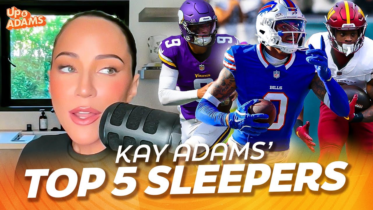 Kay Adams Ranks J.J. McCarthy & Keon Coleman in TOP 5 BEST SLEEPERS in Fantasy Football 2025!!