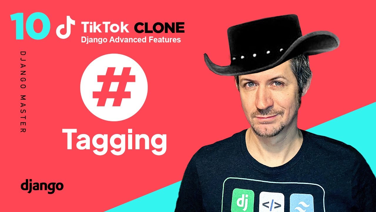 Использование тегов с Django и HTML — клон TikTok — расширенные возможности, часть 10