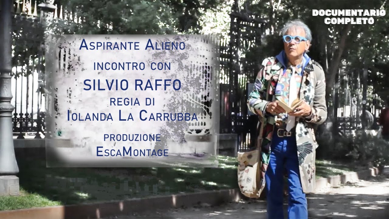 Aspirante alieno - Incontro con Silvio Raffo | Documentario in Italiano