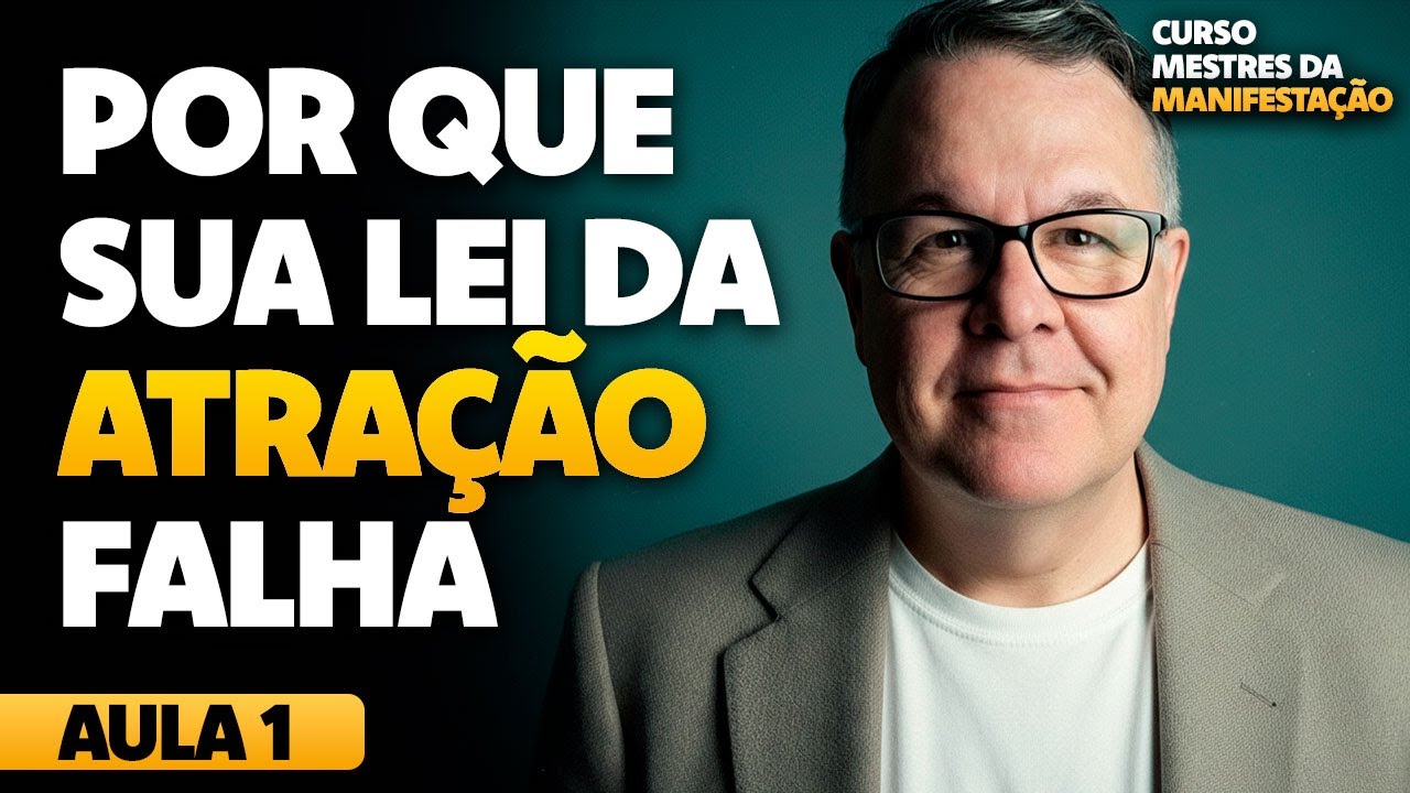 O Erro Mental Que Bloqueia a Lei da Atração