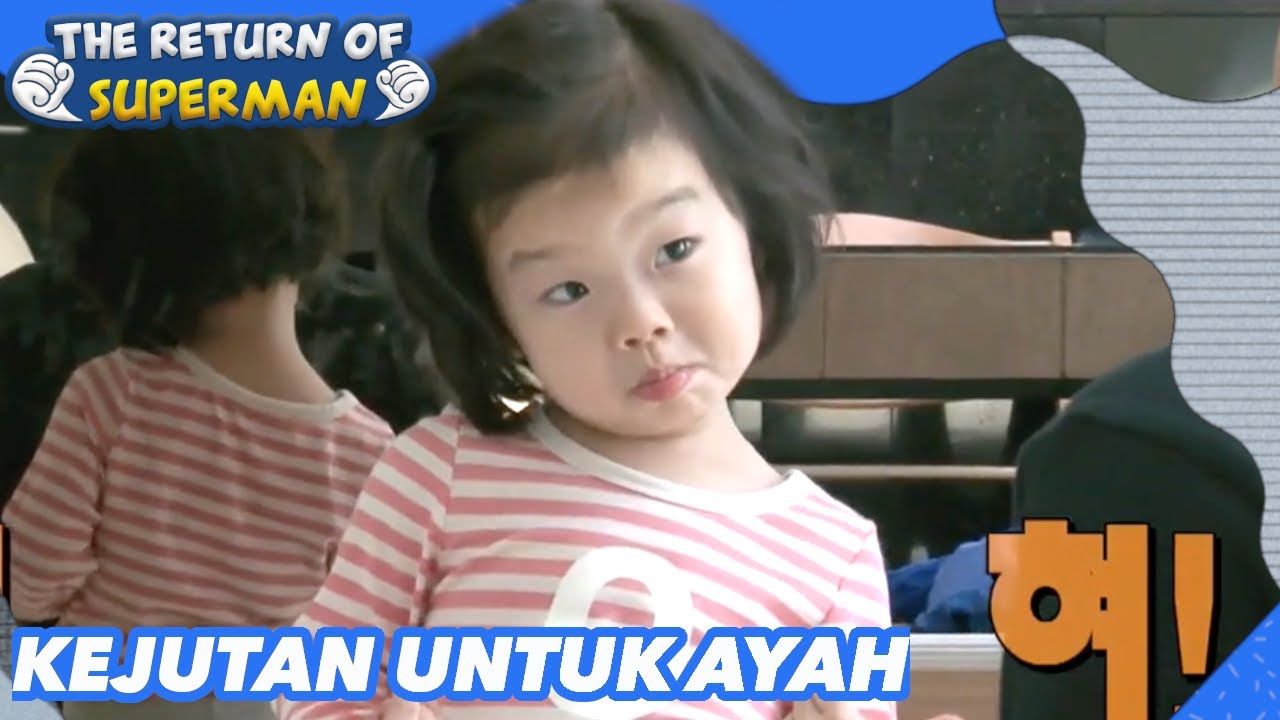 Kejutan Untuk Ayah |Nostalgia Superman|SUB INDO/ENG|151114 Siaran KBS WORLD TV|