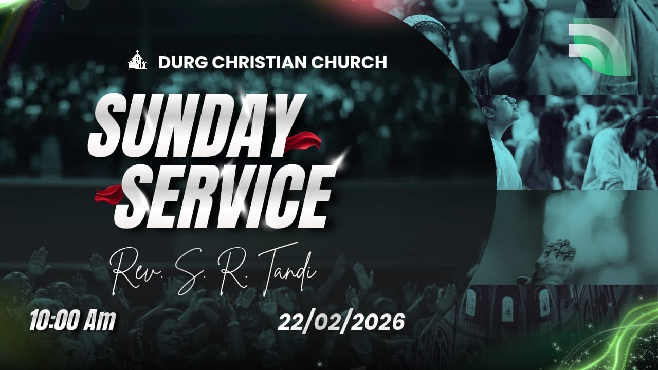 SUNDAY SERVICE | REV. S. R. TANDI | DURG CHRISTIAN CHURCH
