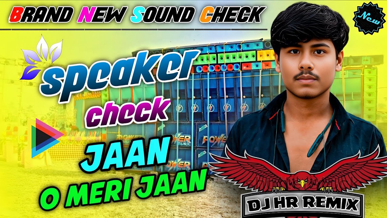 BRAND NEW SOUND CHECK ✅ JAAN O MERI JAAN//DJ HR REMIX #bmremix2025 #susovan_mix #mxremix #rbremix
