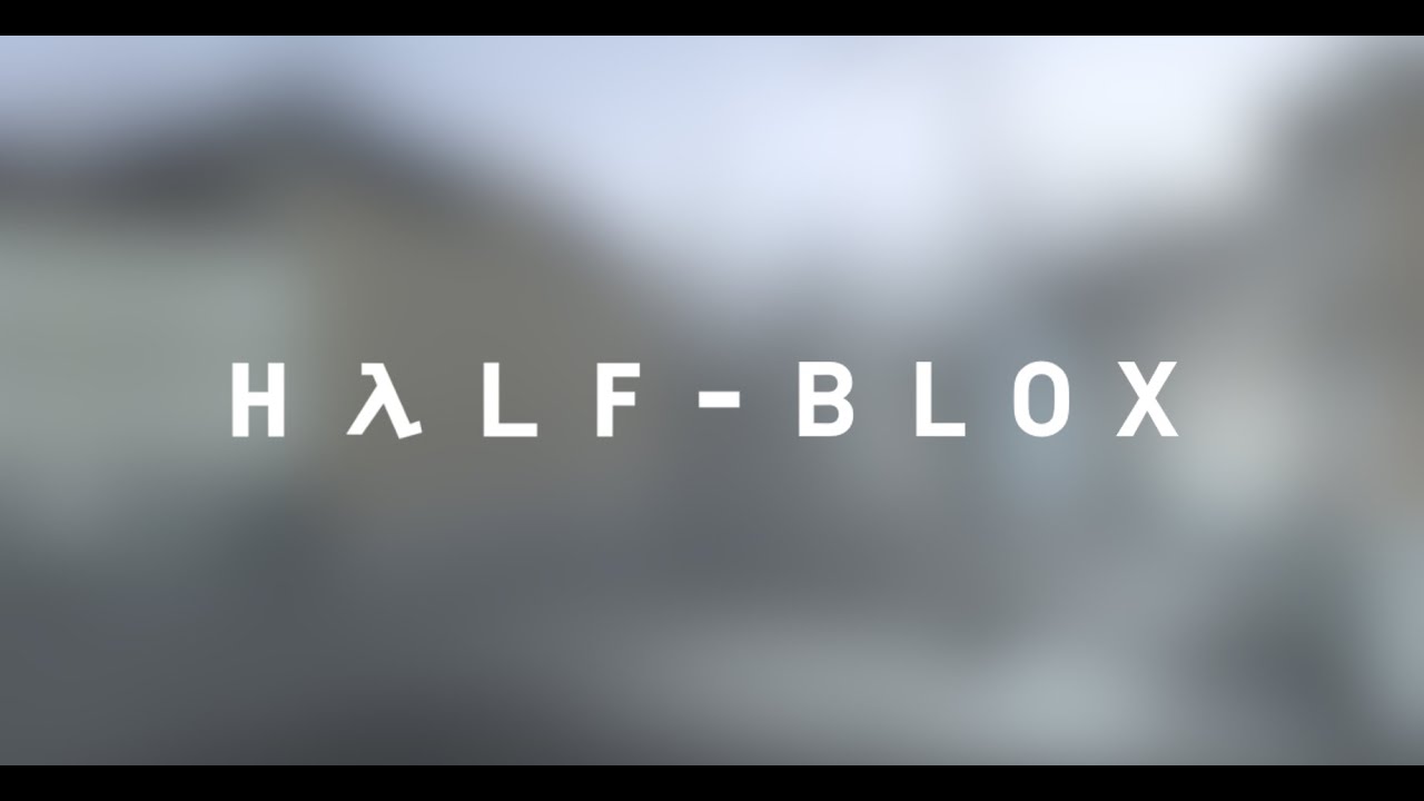 HALF-BLOX Demo | (OLD) Weapons Showcase