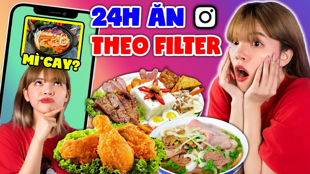 24H ĂN ĐỒ NGẪU NHIÊN THEO FILTER INSTAGRAM | MÌ CAY, GÀ RÁN,....| SUNNY TRƯƠNG