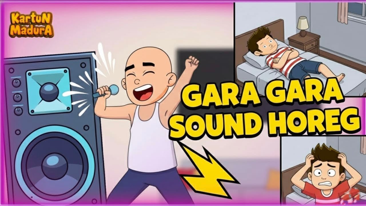 GARA-GARA SOUND HOREG || KARTUN MADURA