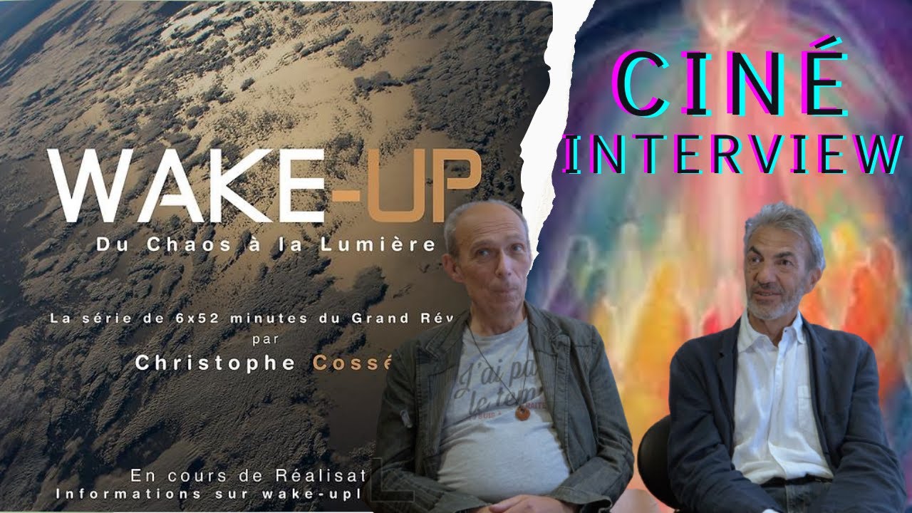 WAKE UP - la s&eacute;rie - avec Christophe Coss&eacute; et Dr.Marc Henry