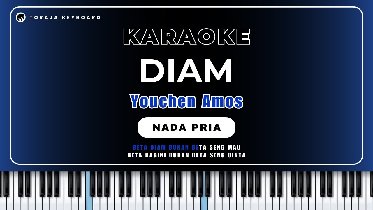 Karaoke Lagu DIAM - NADA PRIA || Youchen Amos -  Karaoke Terbaru +Lirik Berjalan