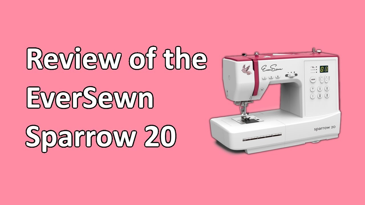 Review of the EverSewn Sparrow 20 #ELEHOSP