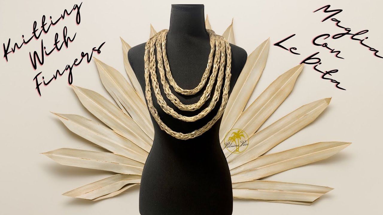 🇮🇹🇺🇸Necklace knitted with fingers - Collana fatta a maglia con le dita