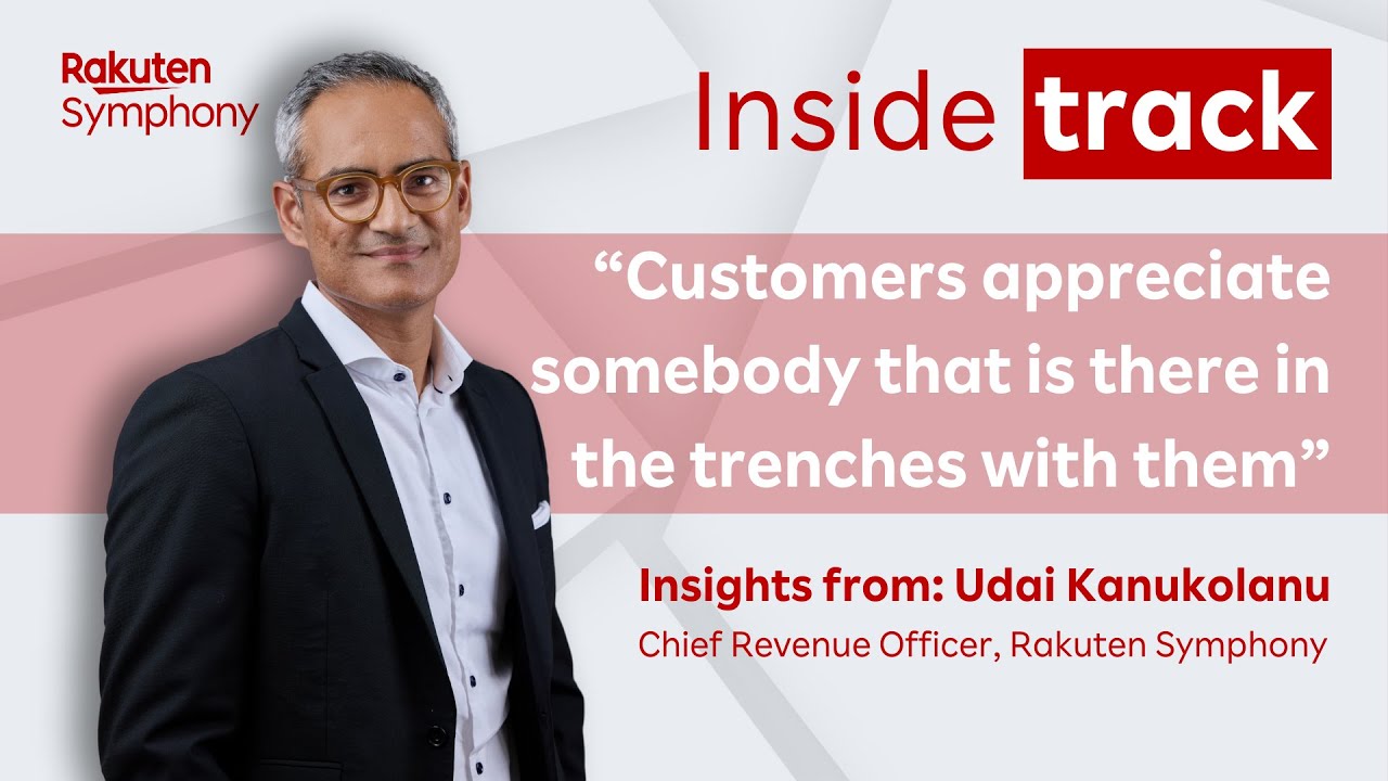 Insights from Chief Revenue Officer at Rakuten Symphony | Inside Track Episode 8