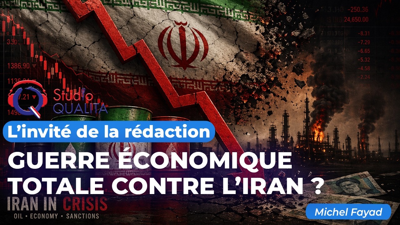Guerre &eacute;conomique totale contre l&rsquo;Iran ? - L&rsquo;invit&eacute; de la r&eacute;daction du 15 avril 2026