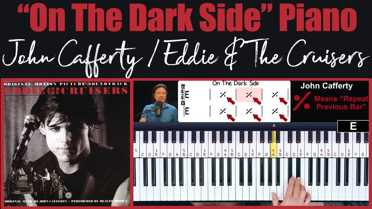 Исполнение песни «On The Dark Side» + обучающее видео (Джон Кафферти / Eddie & The Cruisers)