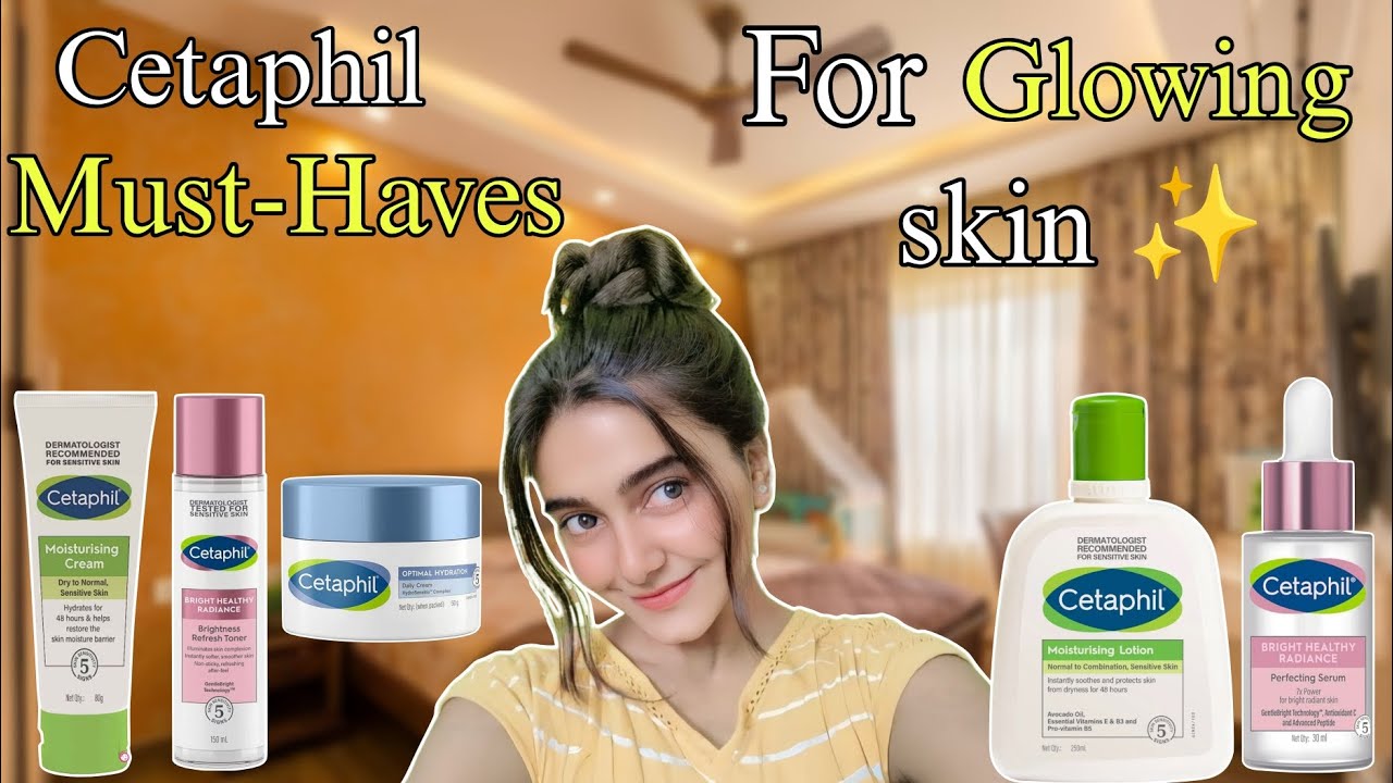 Cetaphil Products Review ✨ Skincare Routine That Changed My Skin