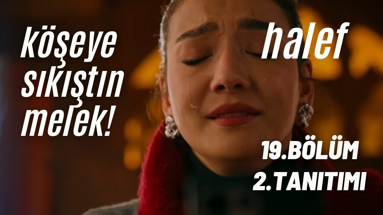 HALEF 19. BÖLÜM 2. TANITIMI / KÖŞEYE SIKIŞTIN MELEK! #sermel #yılser #aybükepusat 