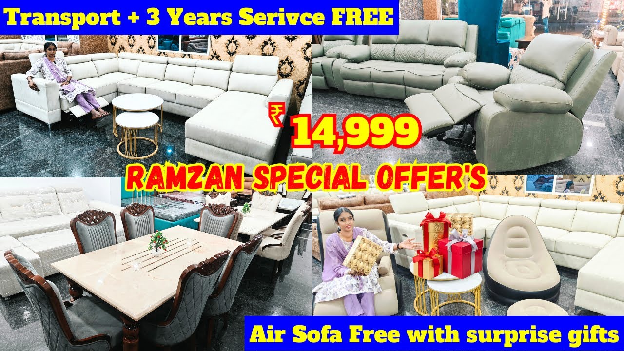 Ramzan Spl OFFER Cheapest Sofa Sets Dining tables Cots Free Air Sofa With Surprising GIFTS Hyderabad